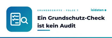 A Grundschutz check is not an audit