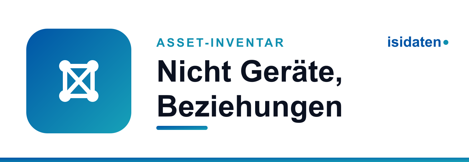 Ein Asset-Inventar ist keine Geräteliste