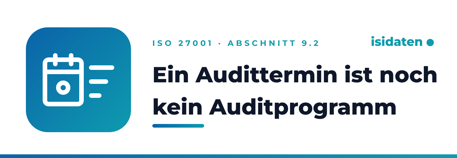 An audit date is not yet an audit programme