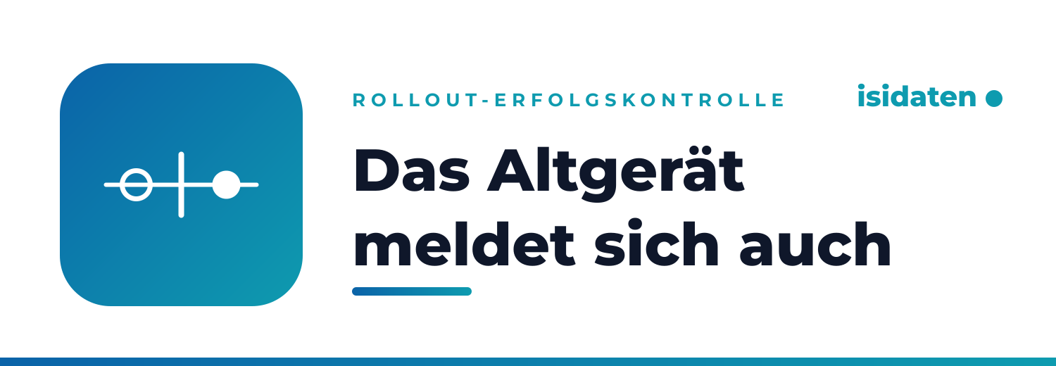 Das Altgerät meldet sich auch