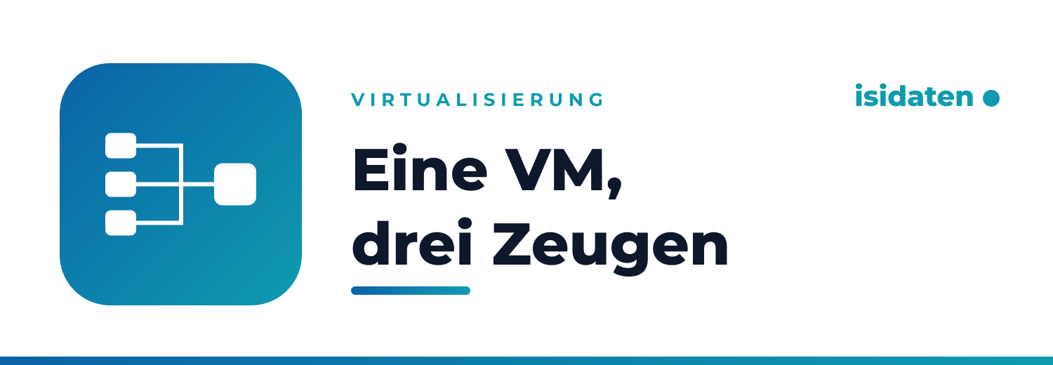 Eine VM, drei Zeugen