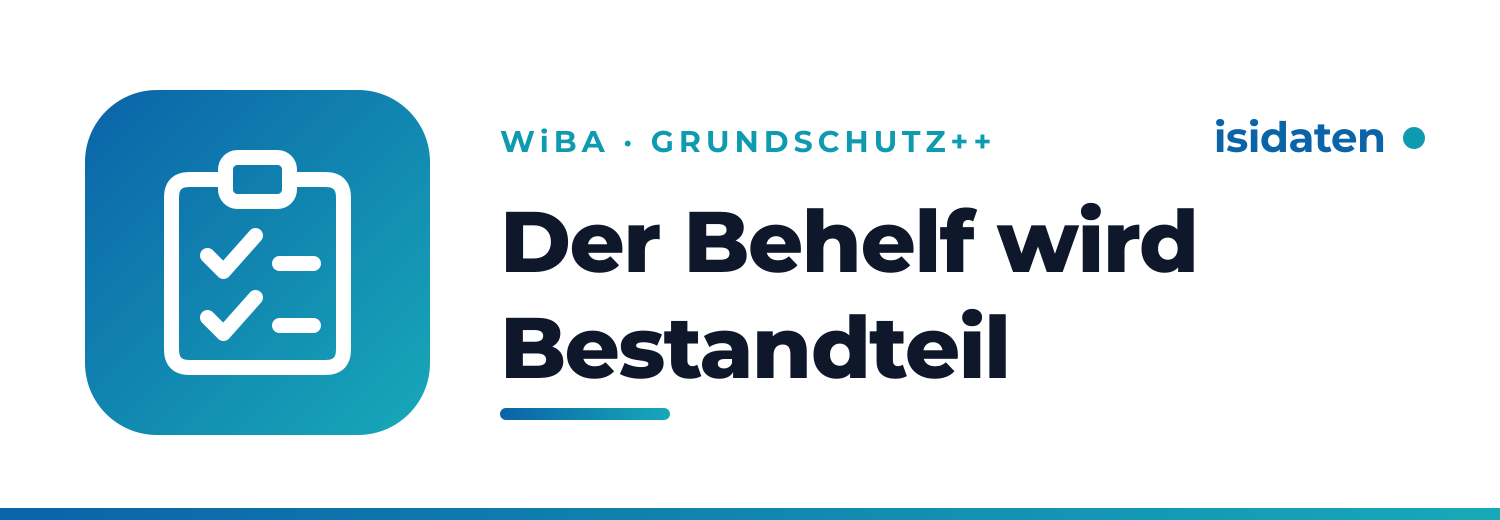 Der Behelf wird Bestandteil